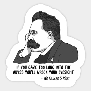 Nietzsche's Mom Sticker